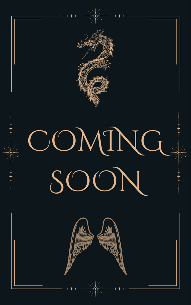 A placeholder for a book cover. The background is black. Gold calligraphic text reads "Coming Soon" and there is a dragon illustration on top and a set of wings on the bottom, all in the same gold color.